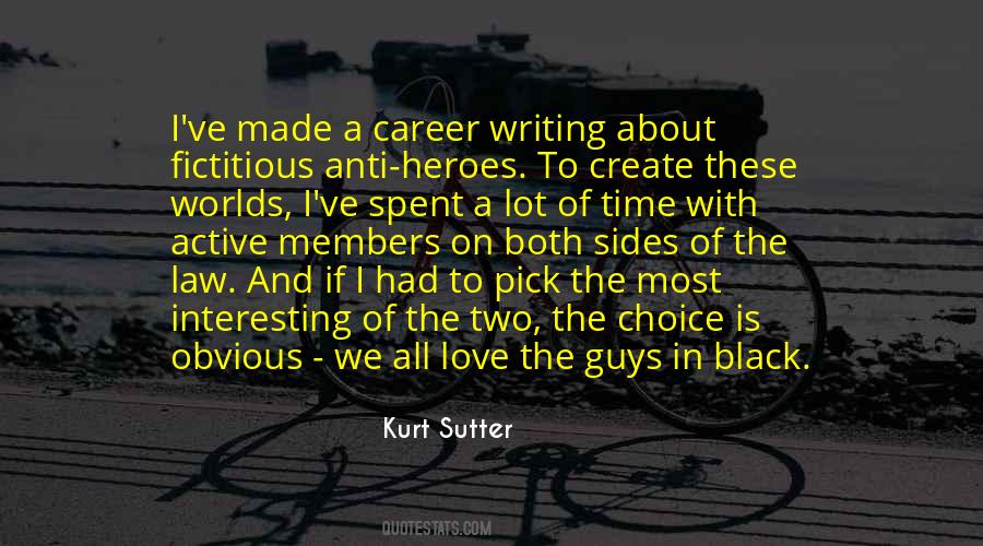 My Two Heroes Quotes #247279