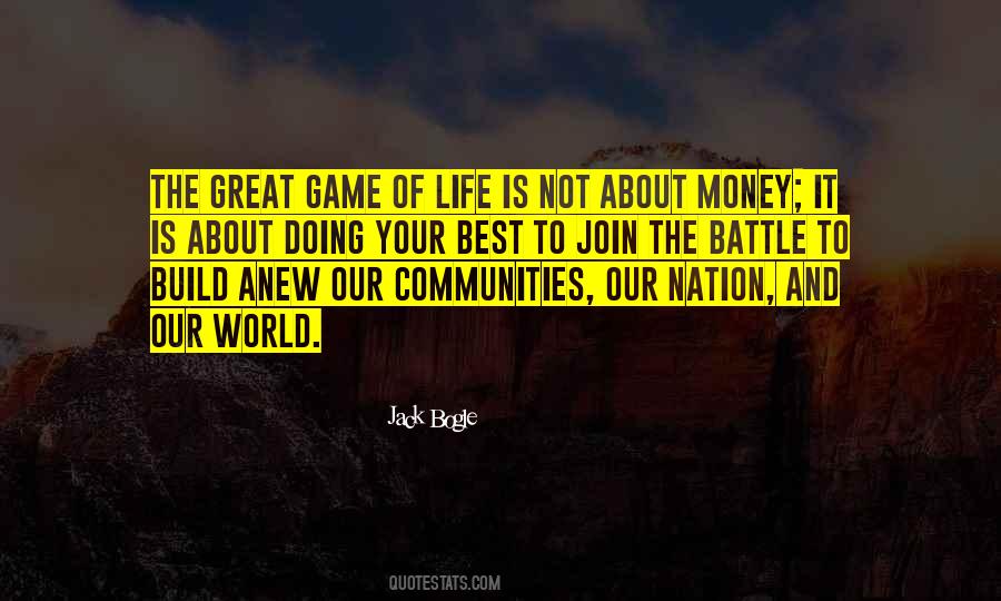 Life Is About Money Quotes #1338277