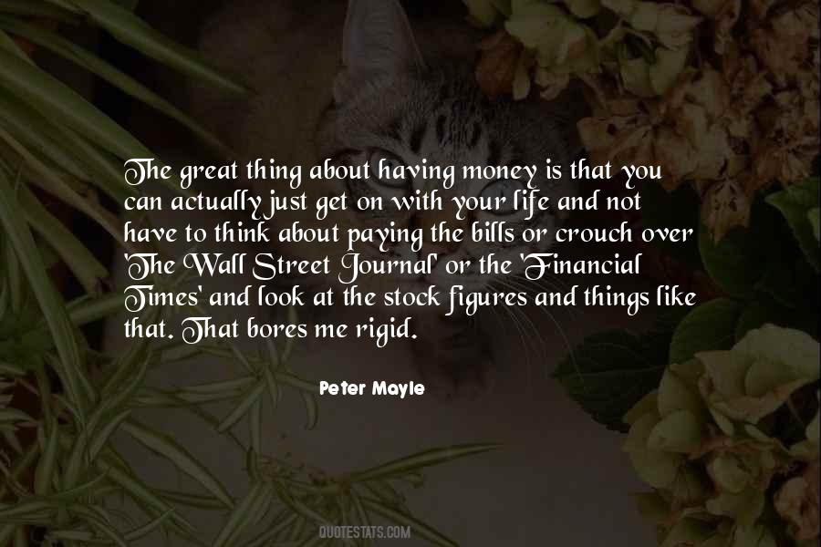 Life Is About Money Quotes #1544586