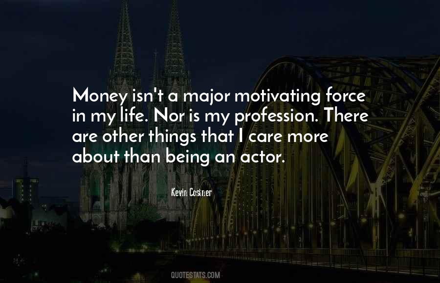 Life Is About Money Quotes #1591670