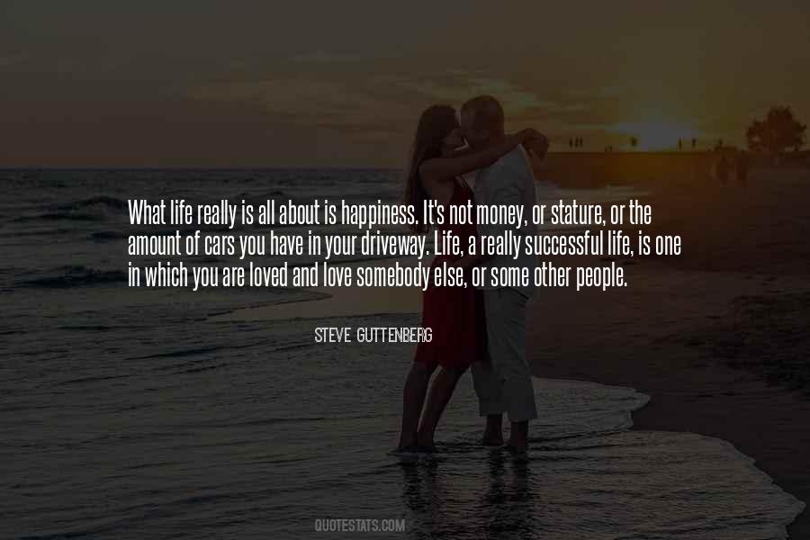 Life Is About Money Quotes #363860
