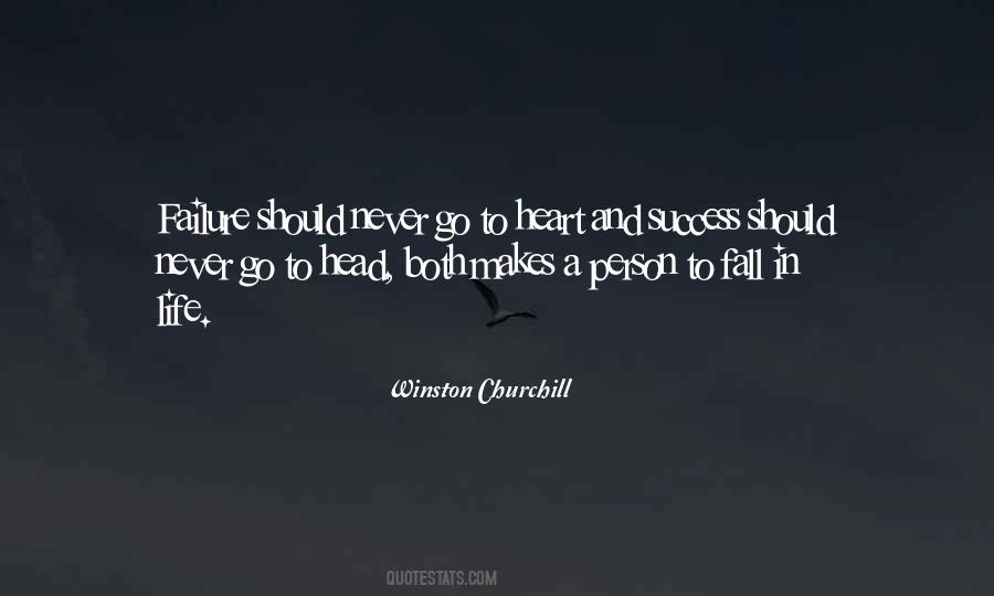 Never Let Success Get To Your Head Quotes #1493322