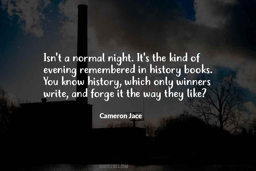 Winners Write The History Books Quotes #298959