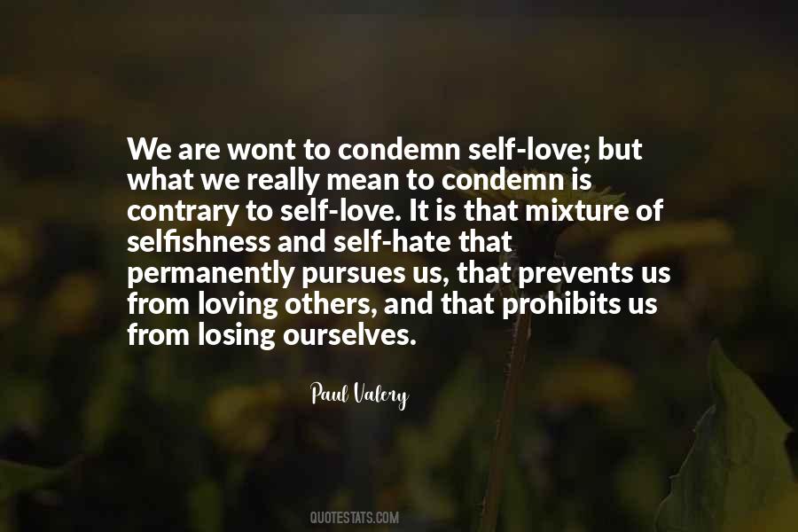 Selfishness Love Quotes #1195201