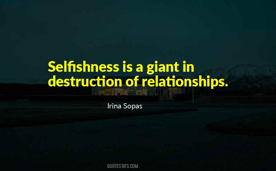 Selfishness Love Quotes #273954