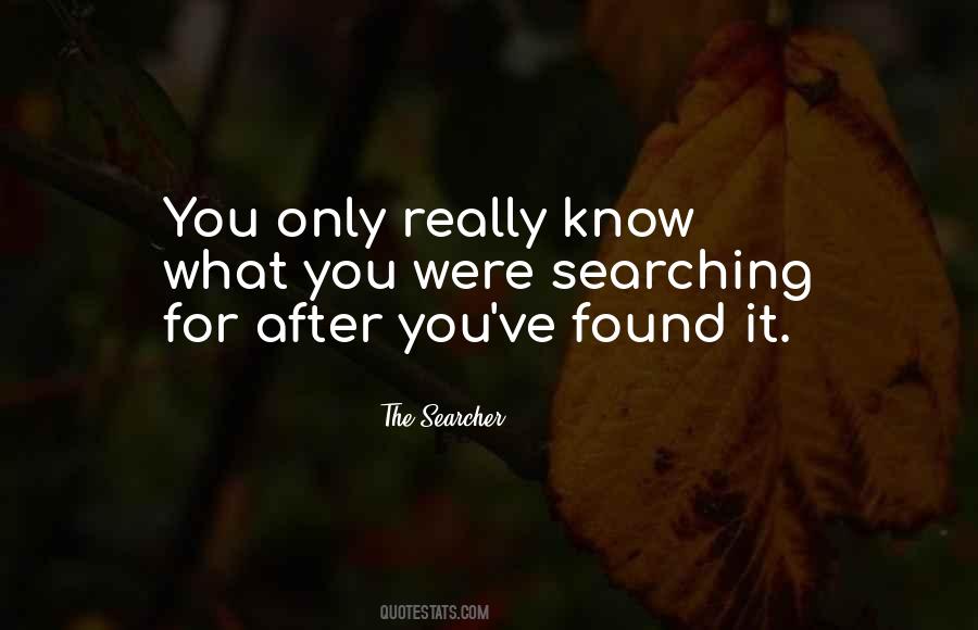 Searching For You Quotes #427968