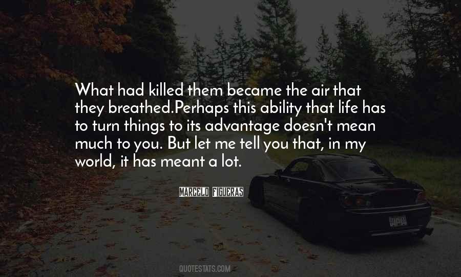 In My World Quotes #1235895