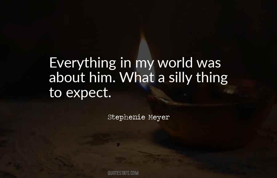 In My World Quotes #1603035