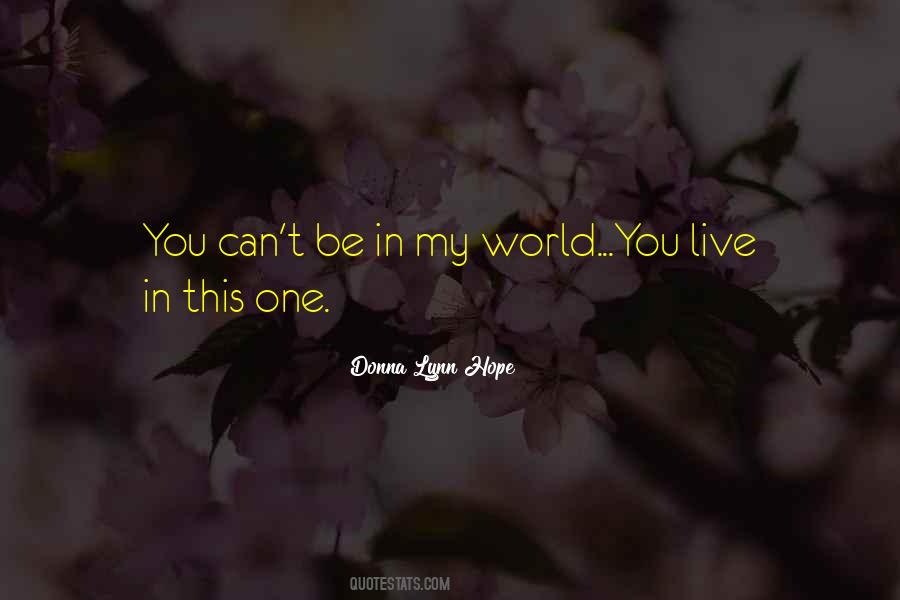 In My World Quotes #250206