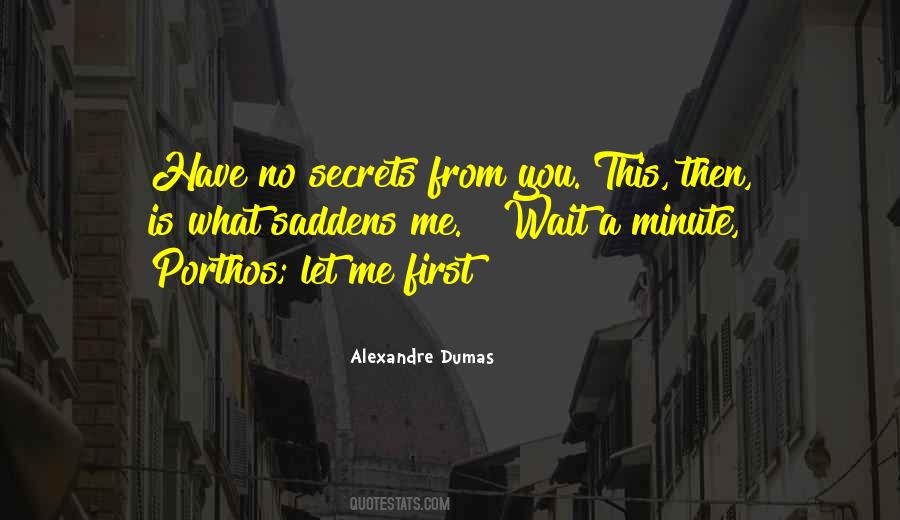 Dumas Alexandre Quotes #50047