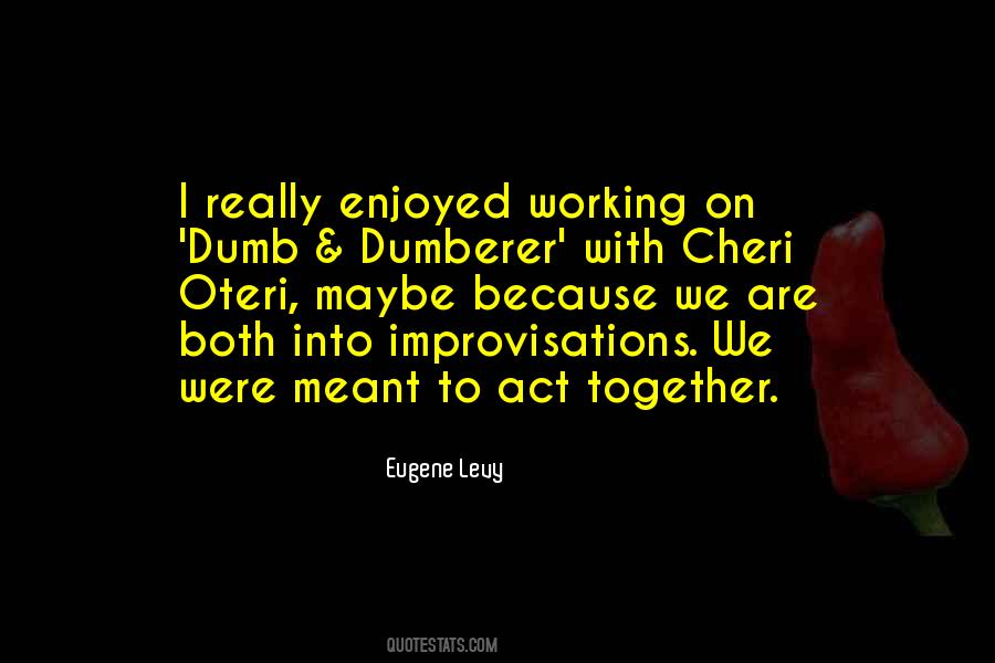 Dumb & Dumberer Quotes #1165366