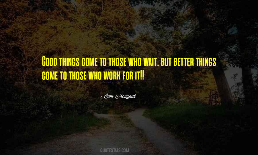 For Those Who Wait Quotes #1117928