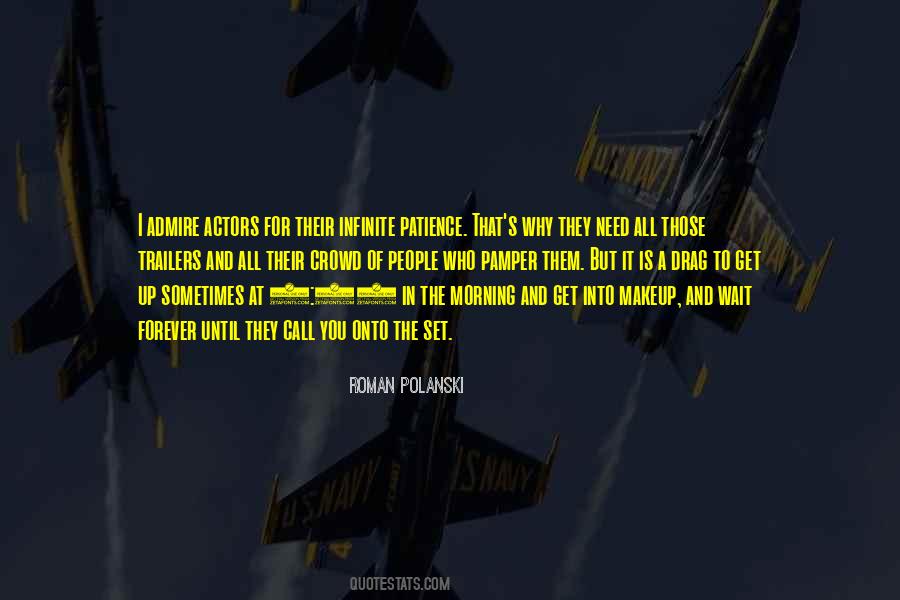 For Those Who Wait Quotes #1516456