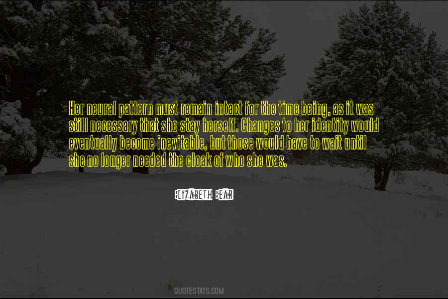 For Those Who Wait Quotes #544386