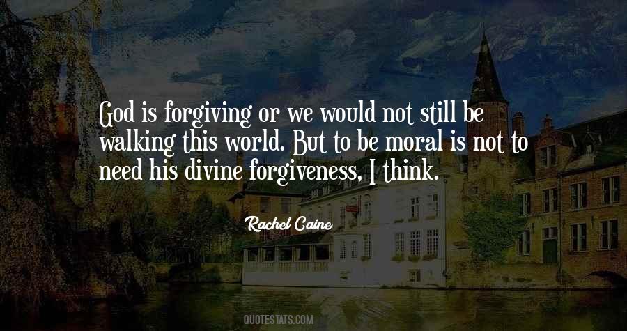I Need Forgiveness Quotes #1861291