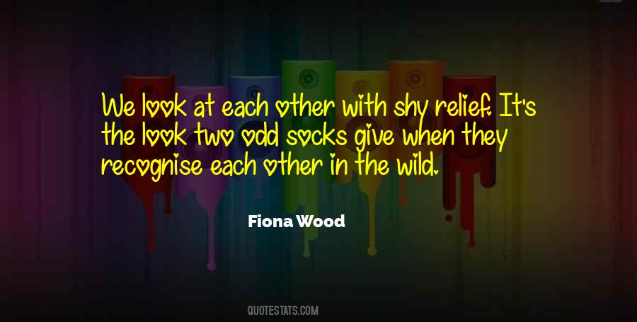 When We Look At Each Other Quotes #1645582