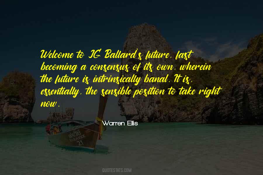 Welcome To The Future Quotes #112335