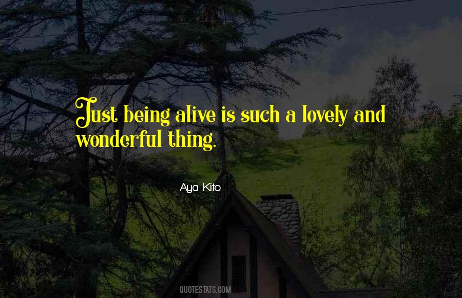 Being Lovely Quotes #862710