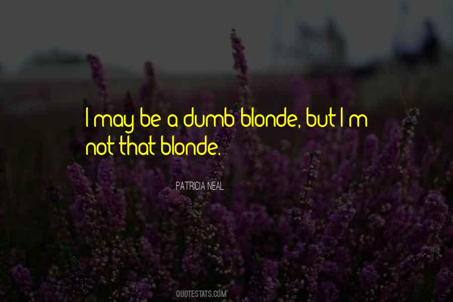 Dumb Blonde Quotes #306268