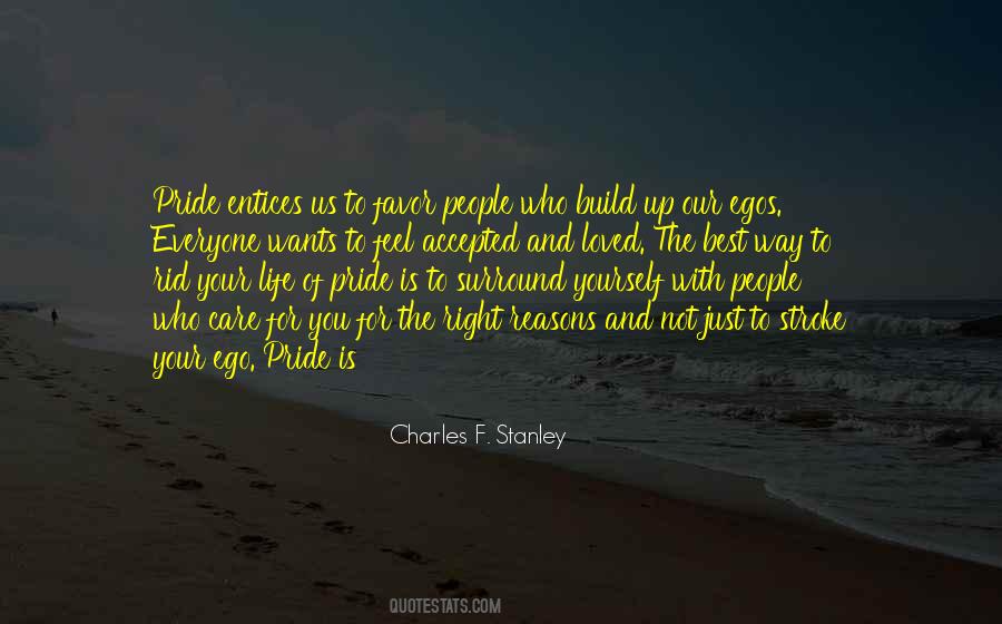 Quotes About The Right Reasons #1020782