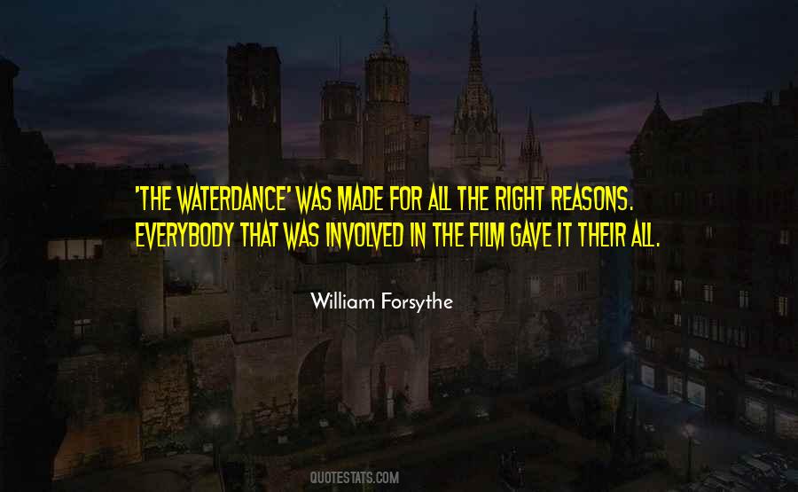 Quotes About The Right Reasons #1180376