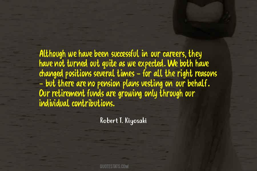 Quotes About The Right Reasons #269474