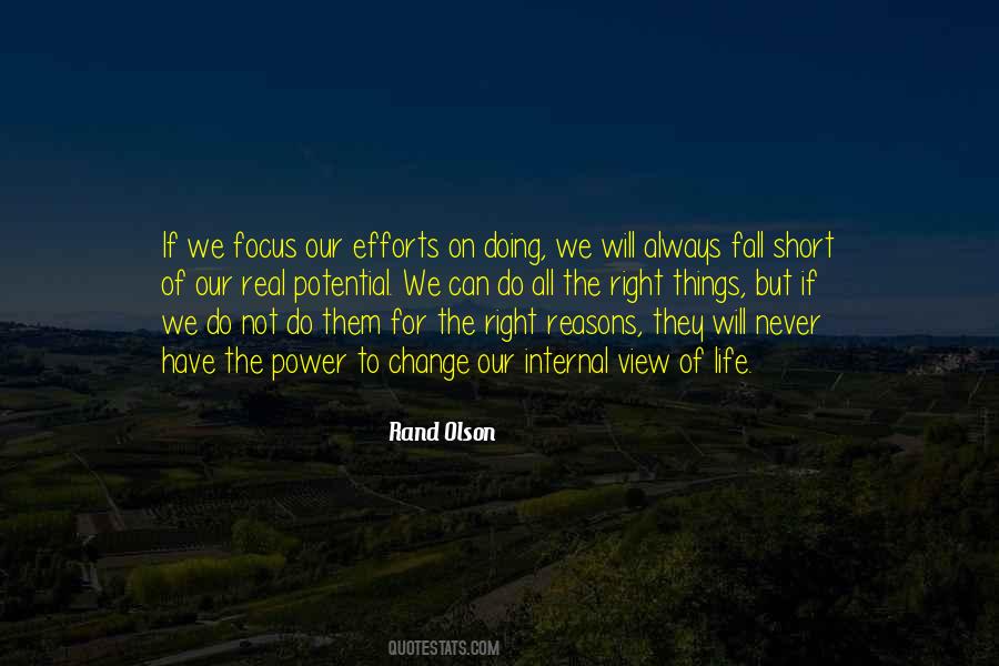 Quotes About The Right Reasons #77116