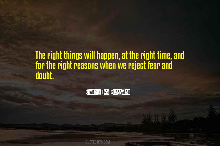 Quotes About The Right Reasons #932816