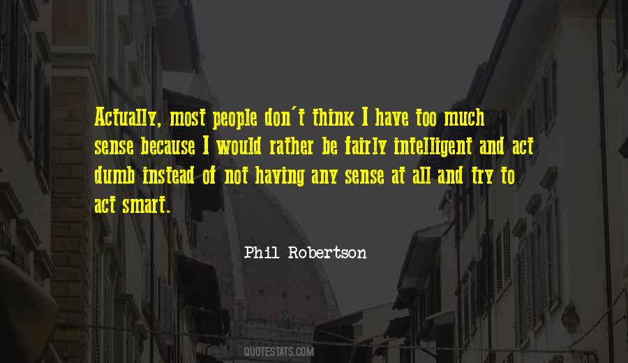 Dumb But Smart Quotes #194190