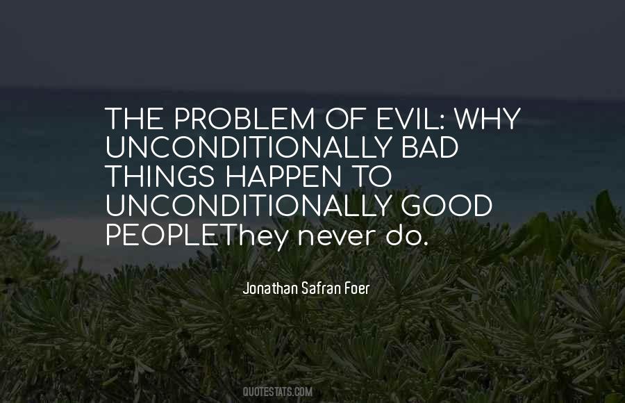 I Am Not Bad Just Evil Quotes #558914