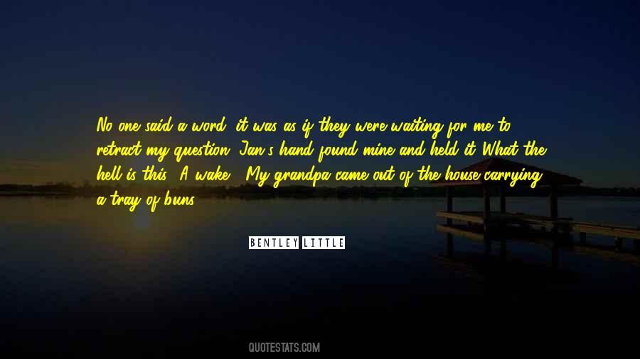 Waiting For You To Wake Up Quotes #447945