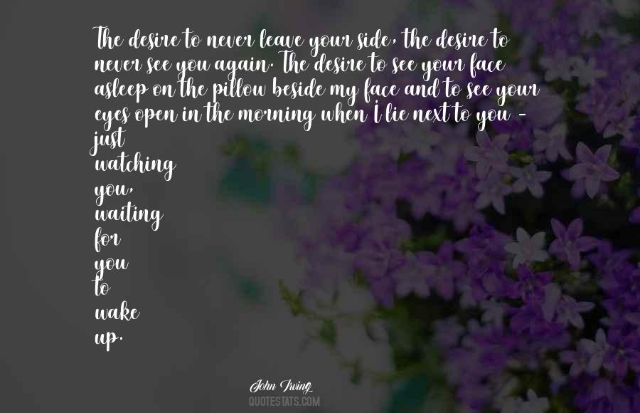 Waiting For You To Wake Up Quotes #604100