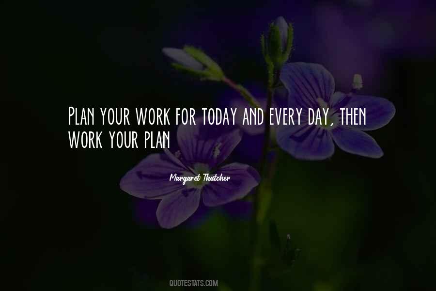 Plan For Today Quotes #1762953