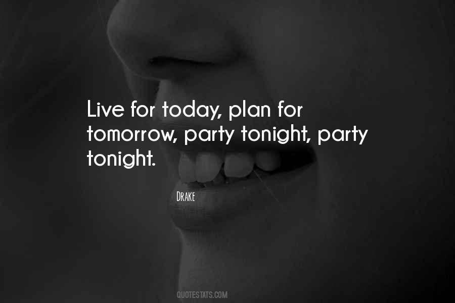 Plan For Today Quotes #446425
