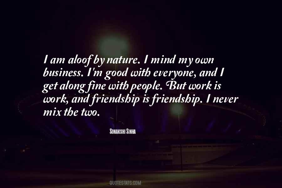 I Get Along With Everyone Quotes #1443110