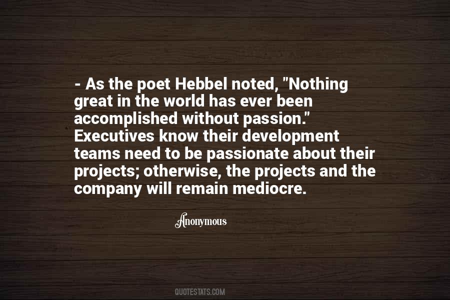 Quotes About Passion Projects #144387