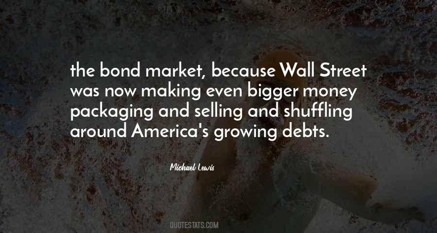Quotes About The Bond Market #626865