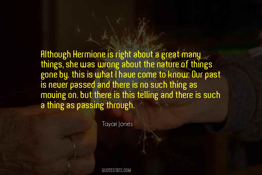Past Is Passed Quotes #629029