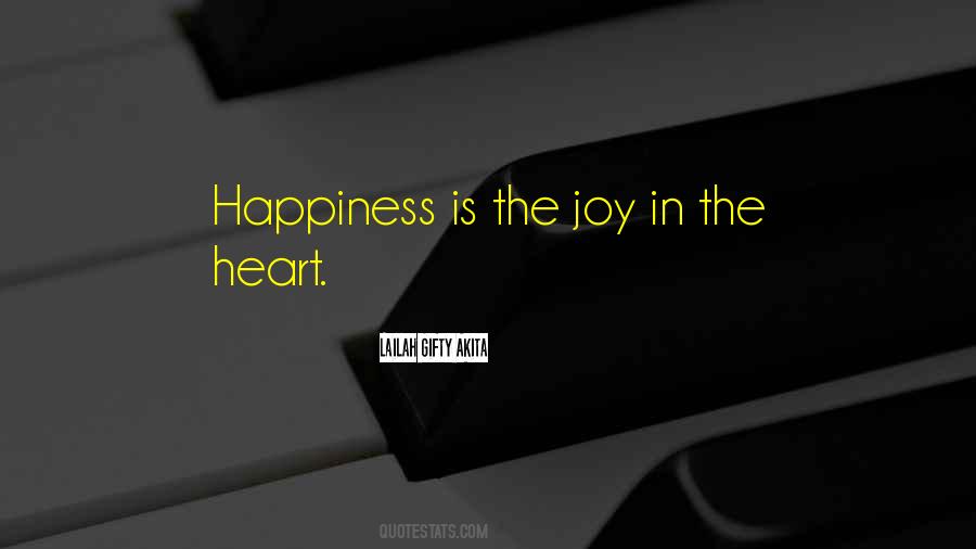 Joy In The Heart Quotes #666015