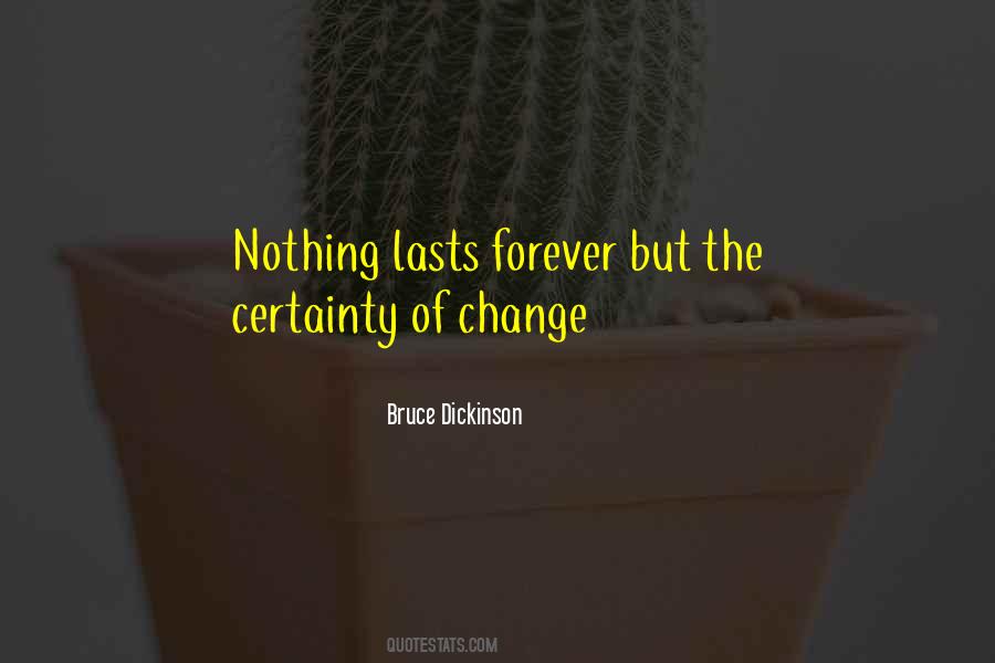 Nothing Forever Quotes #124494