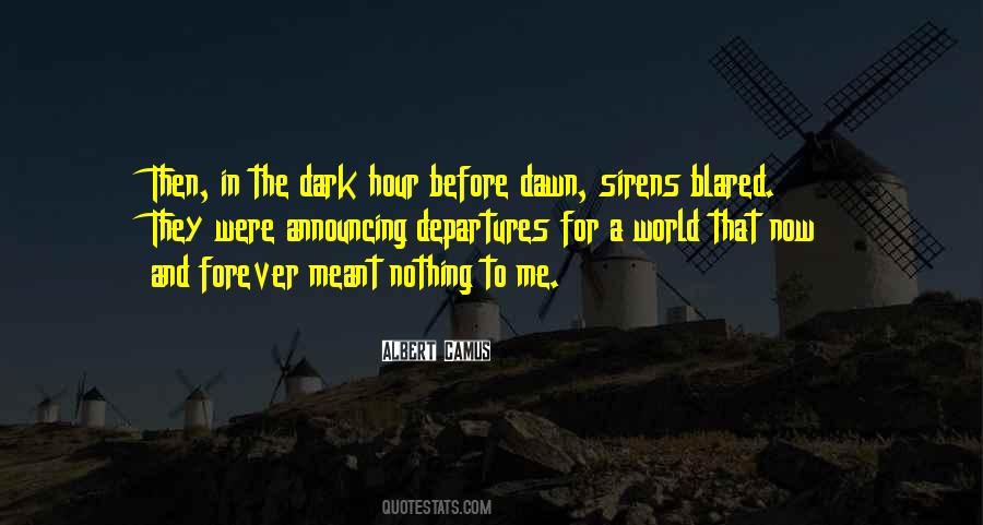 Nothing Forever Quotes #152296