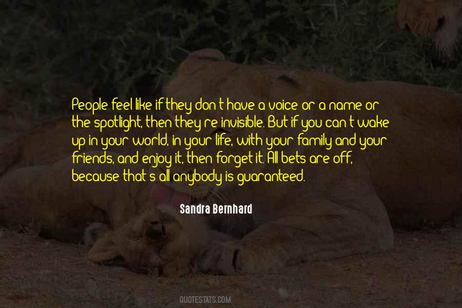 Enjoy Your Family Quotes #300312