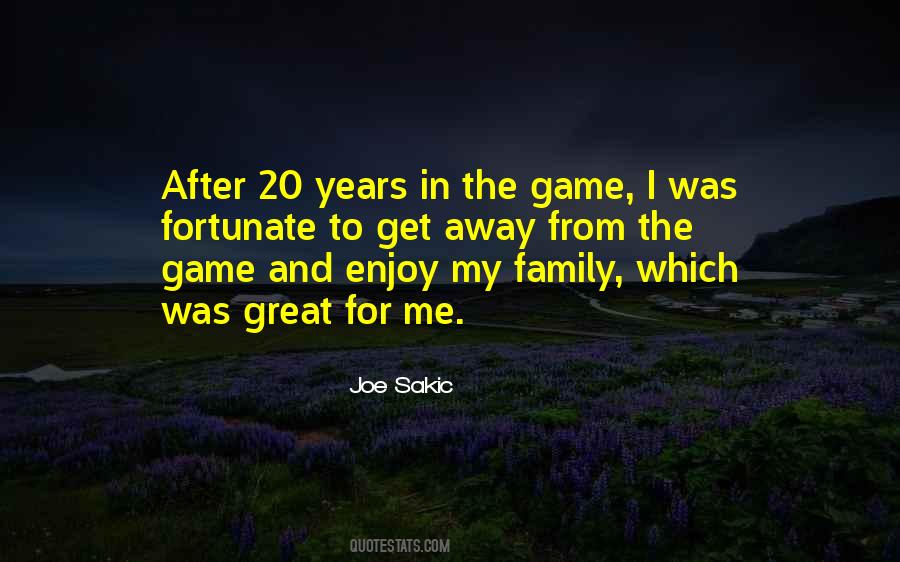 Enjoy Your Family Quotes #334268