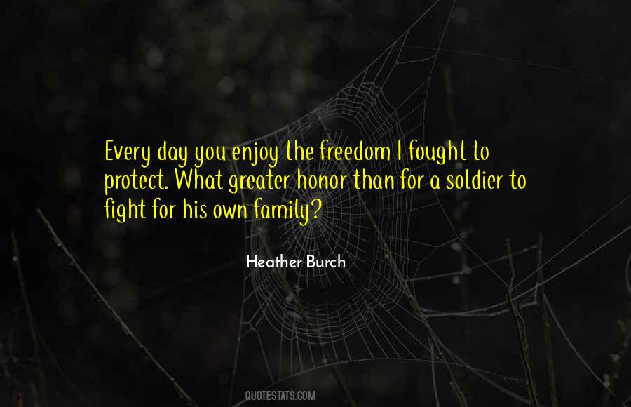 Enjoy Your Family Quotes #674522