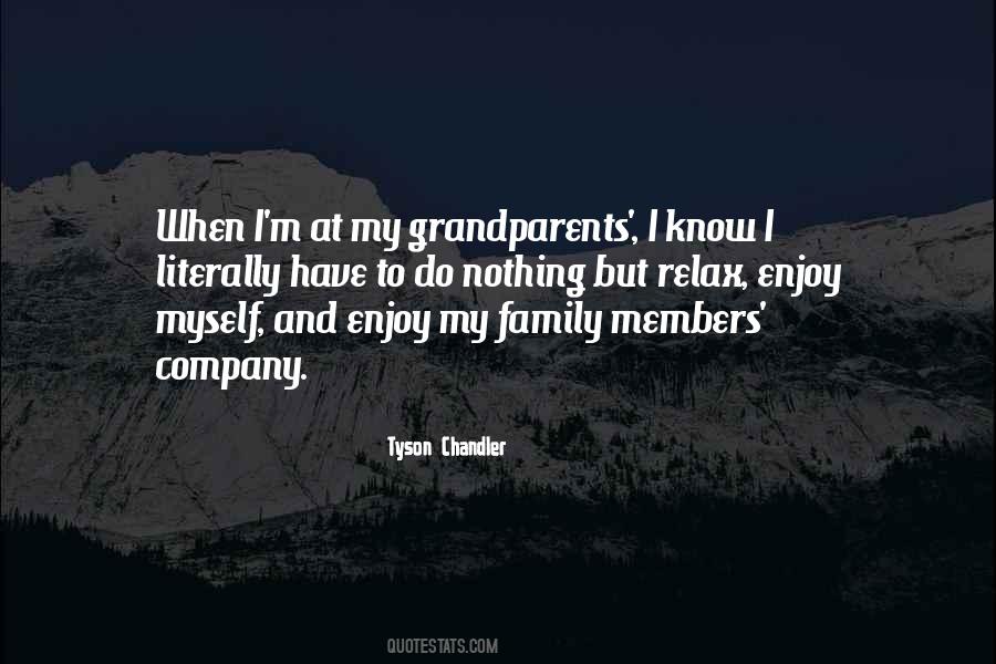 Enjoy Your Family Quotes #806713