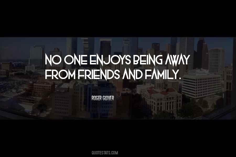Enjoy Your Family Quotes #837163
