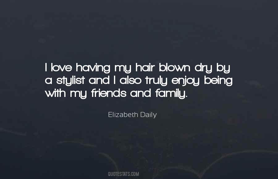 Enjoy Your Family Quotes #855951