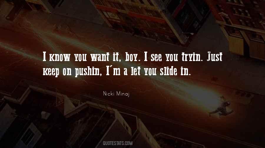 Pushin P Quotes #1483863