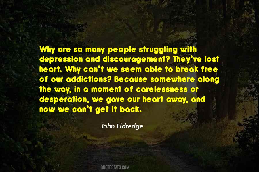 We Lost Our Way Quotes #1169505