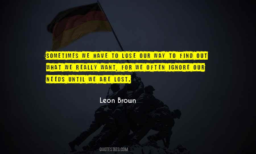 We Lost Our Way Quotes #235329